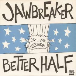 Jawbreaker : Better Half - Sanctuary
